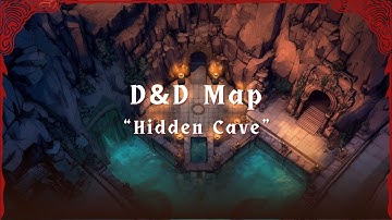 D&D Animated Battle Map: Hidden Cave | Dynamic Dungeons Map Ambience