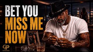 You Don't Miss Me