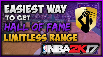 NBA 2K17 | LIMITLESS RANGE HALL OF FAME BADGE TUTORIAL