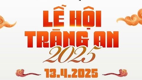 Toàn cảnh Lễ hội Tràng An 2025 | Di sản ngàn năm - Hồn thiêng sông núi