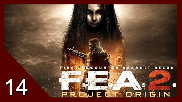 Trials and Trams - F.E.A.R. 2: Project Origin - Let