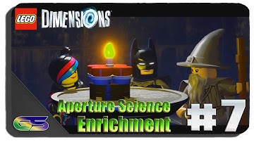 Lego Dimensions - Gameplay Walkthrough Part 7 - Aperture Science Enrichment Center