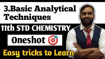 11th CHEMISTRY |Chapter no 3 BASIC ANALYTICAL TECHNIQUES | ONESHOT 🎯 | PRADEEP GIRI SIR