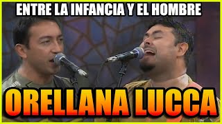 Video thumbnail of "ORELLANA LUCCA - ENTRE LA INFANCIA Y EL HOMBRE (gato) ✅"