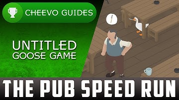 Untitled Goose Game - The Pub Speed Run | Achievement / Trophy Guide **XBOX GAME PASS**