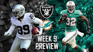 Oakland raiders vs miami dolphins week 9 preview