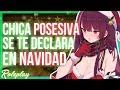 Te quiero solo para mi chica posesiva se te declara en navidad asmr roleplay