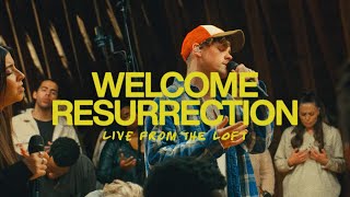 Welcome Resurrection (Live From The Loft) | feat. Chris Brown | Elevation Worship