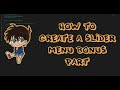 How to create a slider menu in Unity bonus part