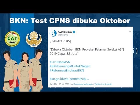 UPDATE! Siaran Pers - BKN : Seleksi CPNS Oktober 2019