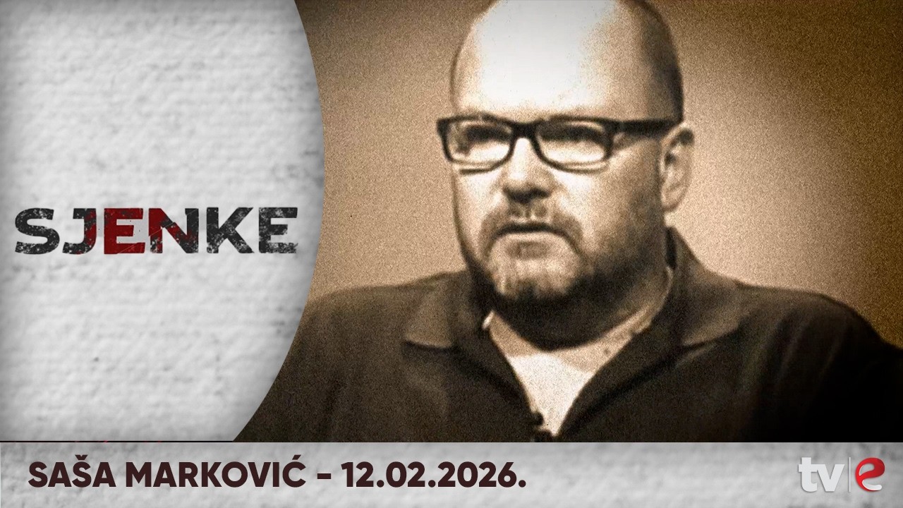 Emisija: Sjenke - Saša Marković - 12.02.2026.