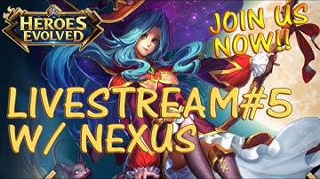 Heroes Evolved - Live stream #5 | UNAAAAAAAA