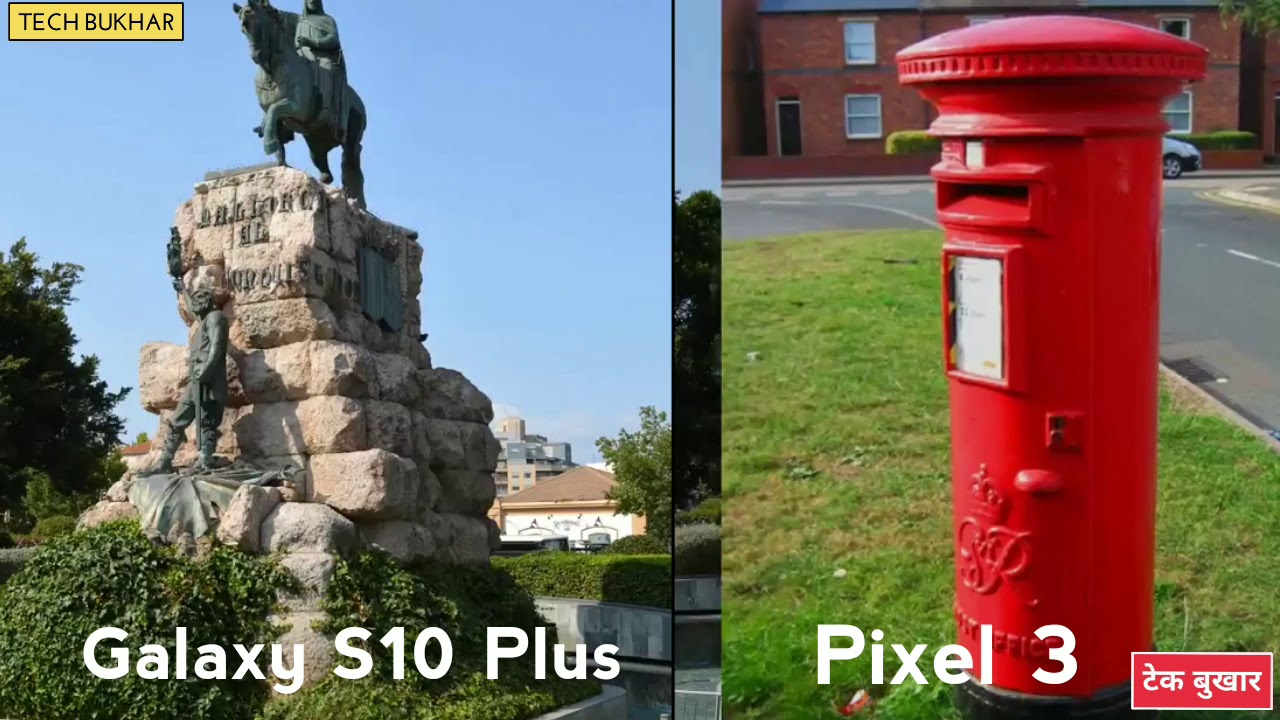 Samsung Galaxy S10 Plus vs Google Pixel 3 XL Camera Comparison | 