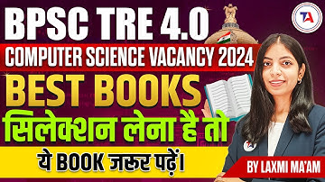 BPSC Tre 4.0 Computer Science Vacancy 2024 📚 BEST BOOKS 📚BPSC TRE Computer Science Books🧑🏿‍💻