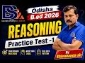 B.Ed Entrance 2026 🔥 #reasoning  PracticeTest - 1 | Most Important Questions | Edu BRAINSEED ACADEMY