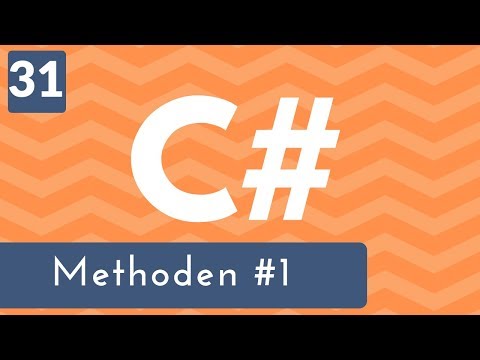 C# Tutorial #31 - Methoden