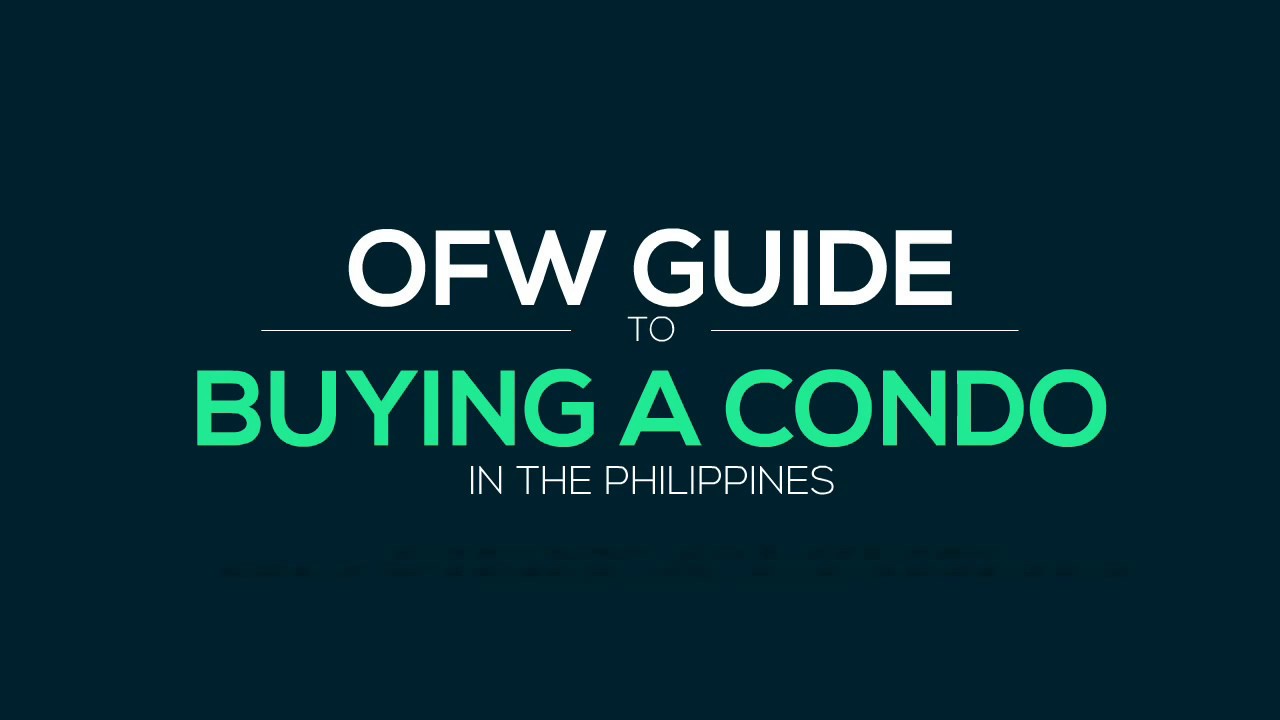 OFW Guide To Buying A Condo Unit In The Philippines - YouTube