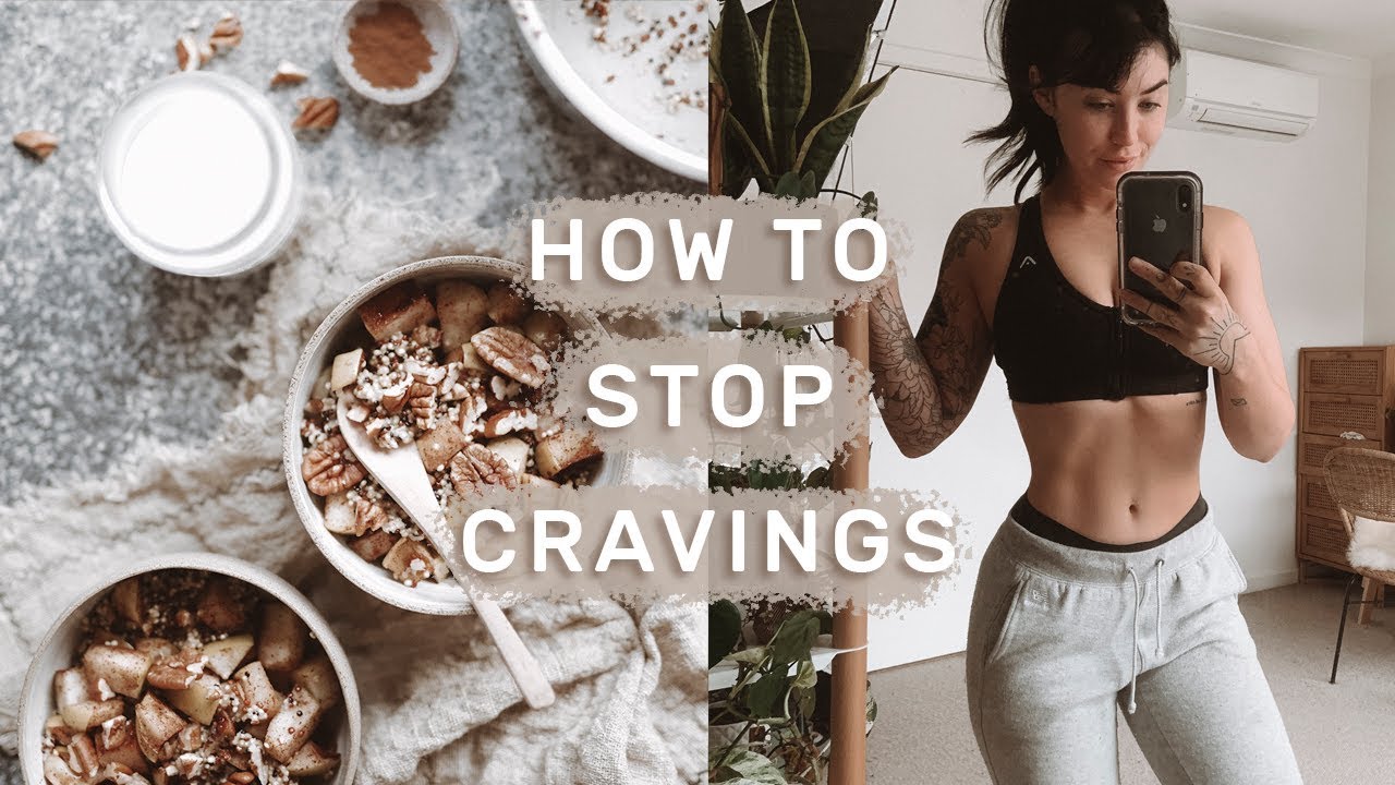 HOW TO BEAT CRAVINGS - What I Eat // Healthy Day In The Life