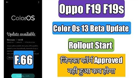 Oppo F19 F19s Color Os 13 Beta F.66 Update | Rollout Start