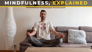 What is Mindfulness?