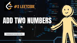 Add two numbers | Leetcode 2 | Easy explanation | DSA with Java