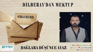 Serkan Reçber Dağlara Düşünce Ayaz 2022 (oficiall audio)