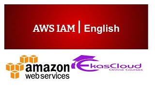 #AWS IAM | Ekascloud |  English