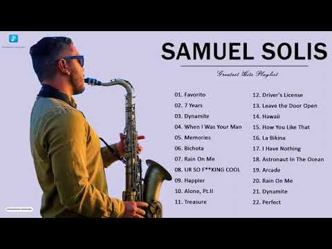 SAMUEL SOLIS GREATEST HITS   BEST SONGS OF SAMUEL SOLIS 2021   SAXOPHONE FULL ALBUM