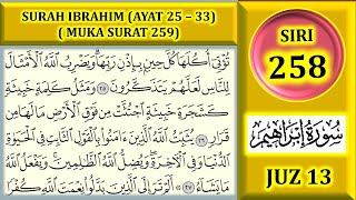 MENGAJI AL-QURAN JUZ 13 : SURAH IBRAHIM (AYAT 25 - 33) / MUKA SURAT 259