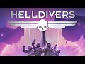 Playing HellDivers!!! LFG!!!