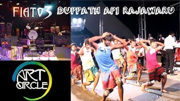 "Duppath Api Rajawaru" - FIATO 3 (2017 Art Circle Annual Event)