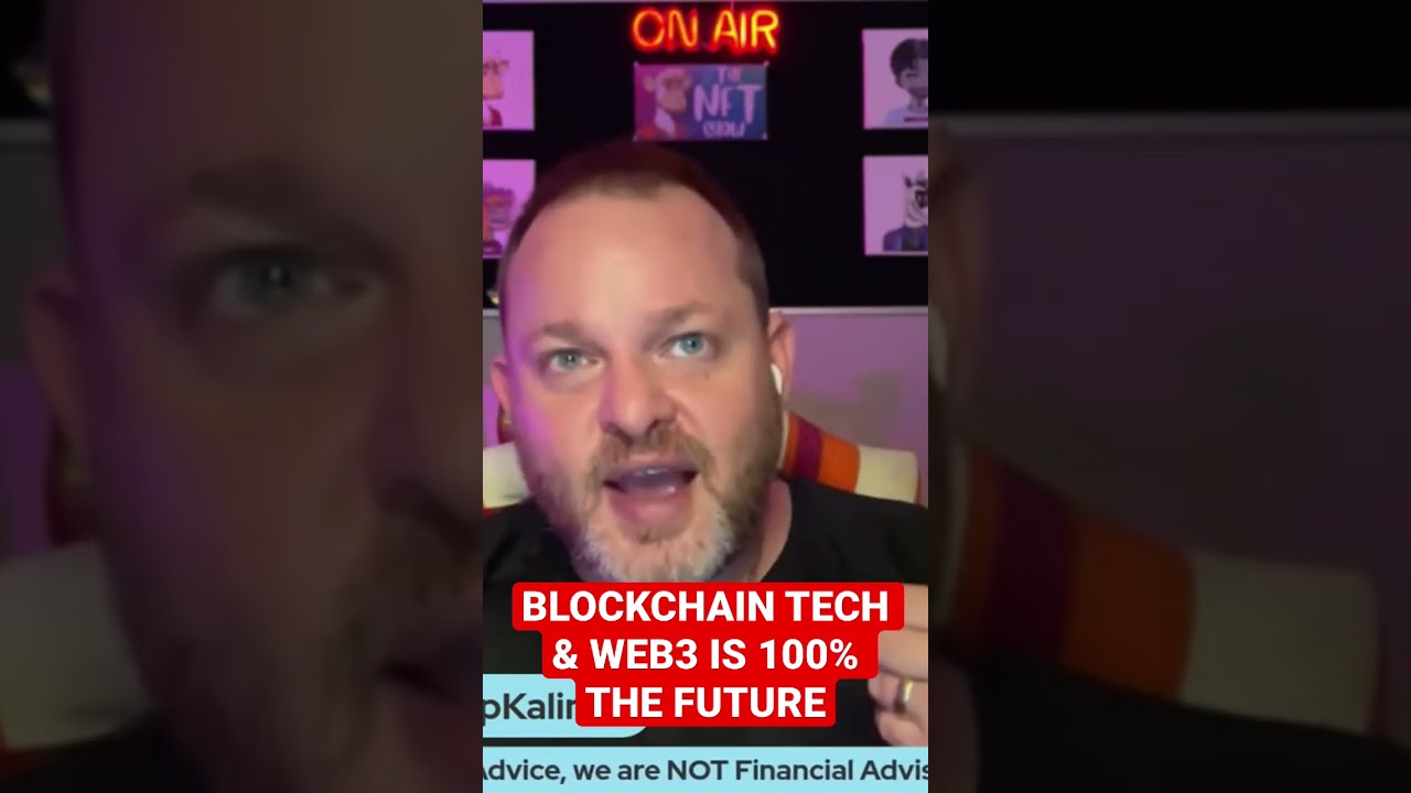 BLOCKCHAIN TECHNOLOGY & WEB3 IS 100% THE FUTURE