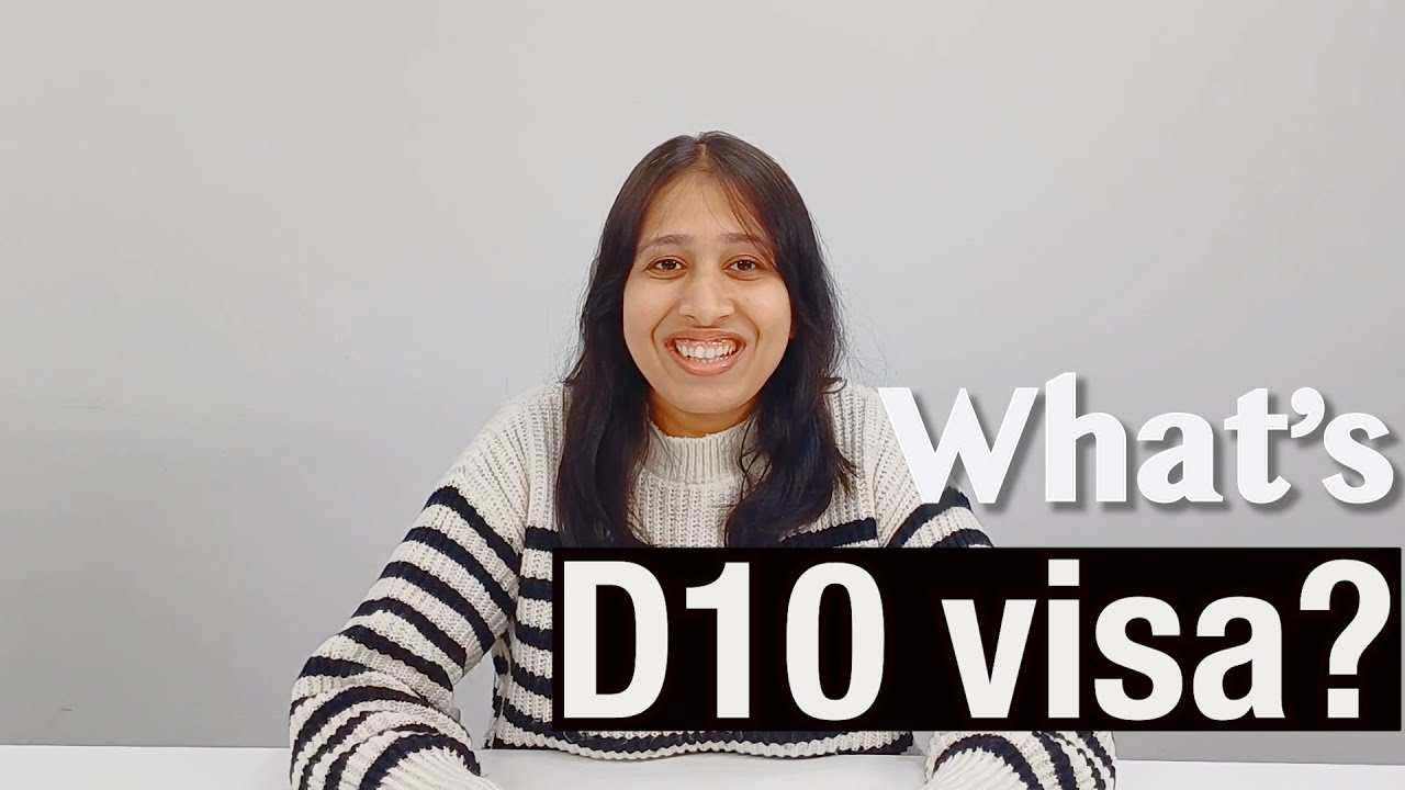 What is D10 visa? 