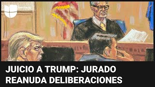 En Un Minuto: El Jurado Reanuda Las Deliberaciones En El Juicio Penal Contra Donald Trump