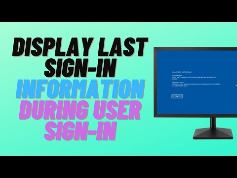 Display Last Sign-in Information during User Sign-in