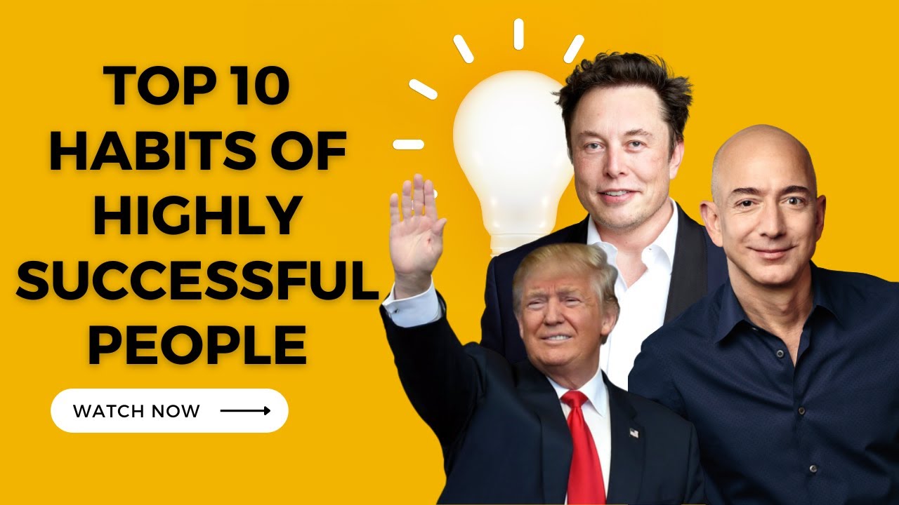 TOP 10 Habits of Highly Successful People. #selfimprovement # ...