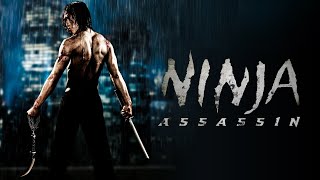 Ninja Assassin 2009 film complet en français faits et analyse