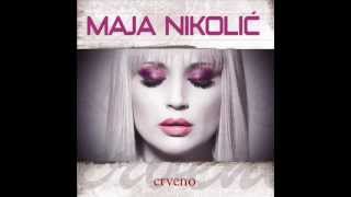 Maja Nikolic  Crveno  full album  (Audio 2011)