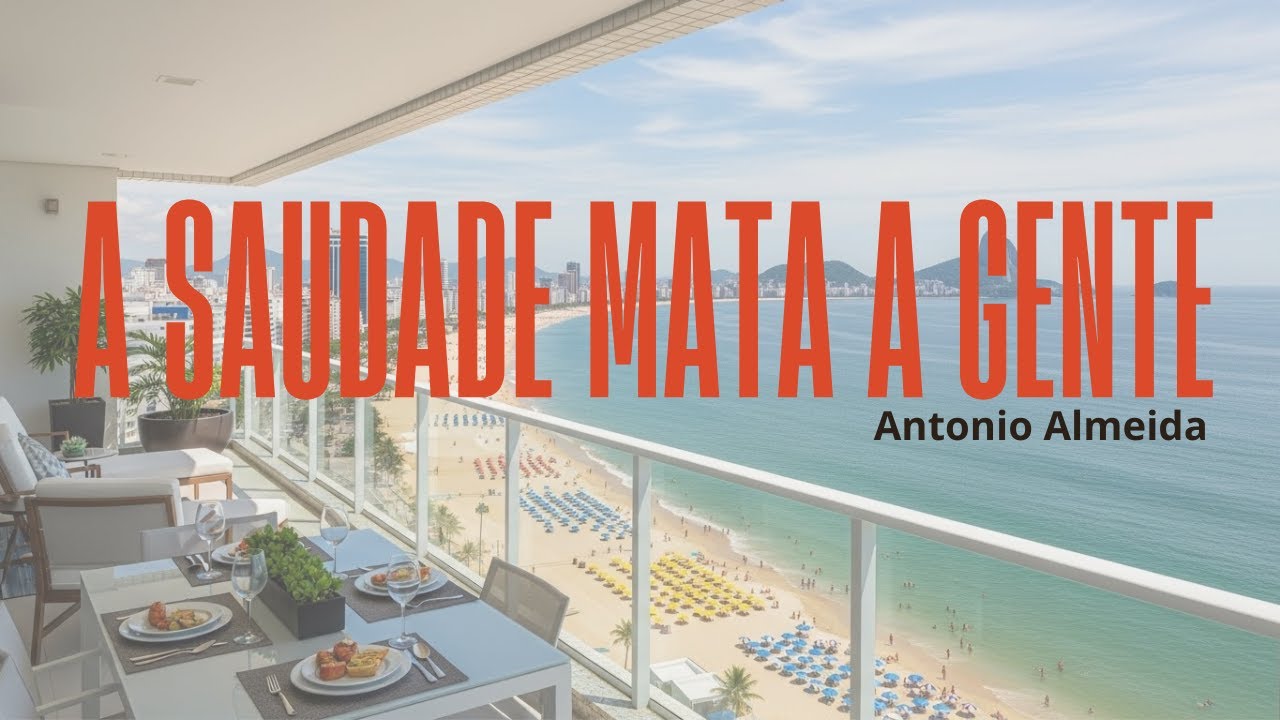 A saudade mata a gente - Bossa Nova ( remix)