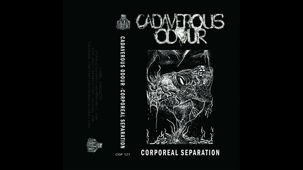 CADAVEROUS ODOUR - Corporeal Separation (Full Demo 2025)