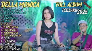 DELLA MONICA FULL ALBUM TERBARU 2025