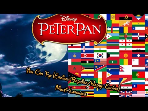 Peter Pan - You Can Fly (Ending/Reprise/Happy Ending) [Multi-Language]