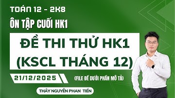 TOÁN 12 - ÔN TẬP CUỐI HỌC KÌ 1 -  ĐỀ THI THỬ HỌC KÌ 1