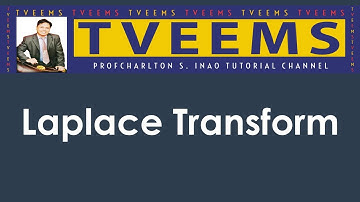 Control System Engineering Ch1 Week 3: Laplace Transform