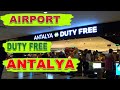 ANTALYA  AIRPORT DUTY FREE/Urlaub - Türkei