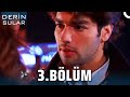 Derin Sular 3 Bölüm