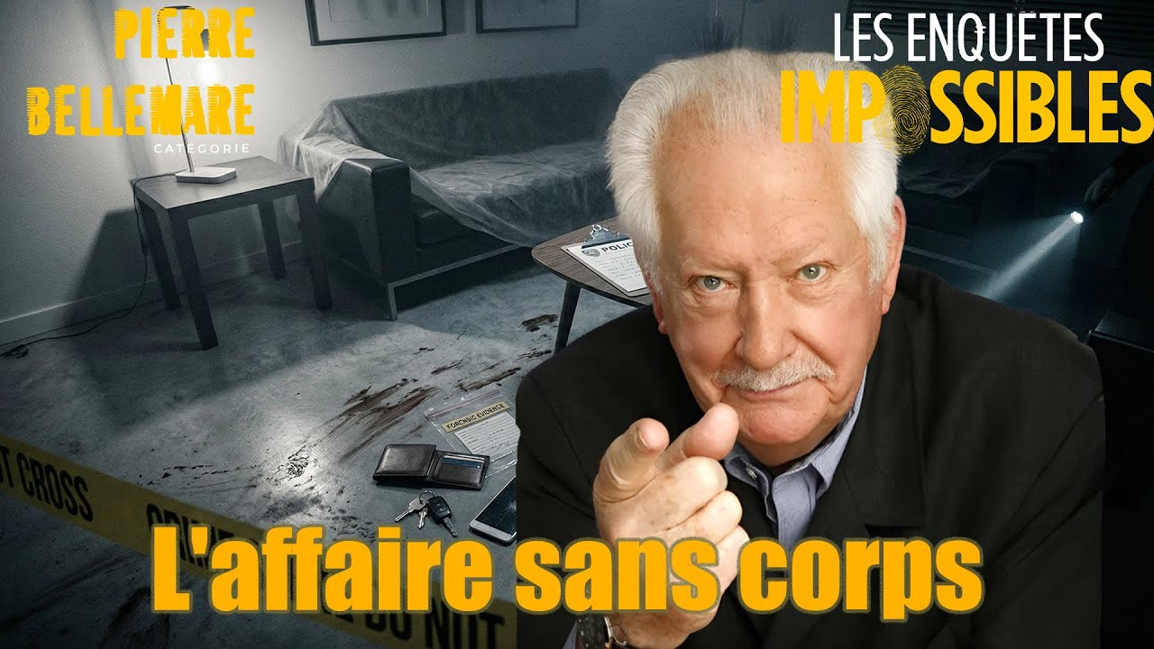 Les Enquêtes impossibles ☠️ L'affaire sans corps ☠️ Pierre Bellemare ☠️ Crime France Podcast