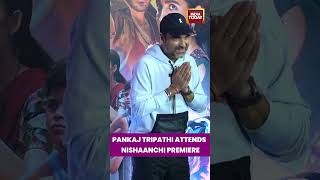 Pankaj Tripathi Attends #Nishaanchi #premiere #filmpreview #shorts #bollywood