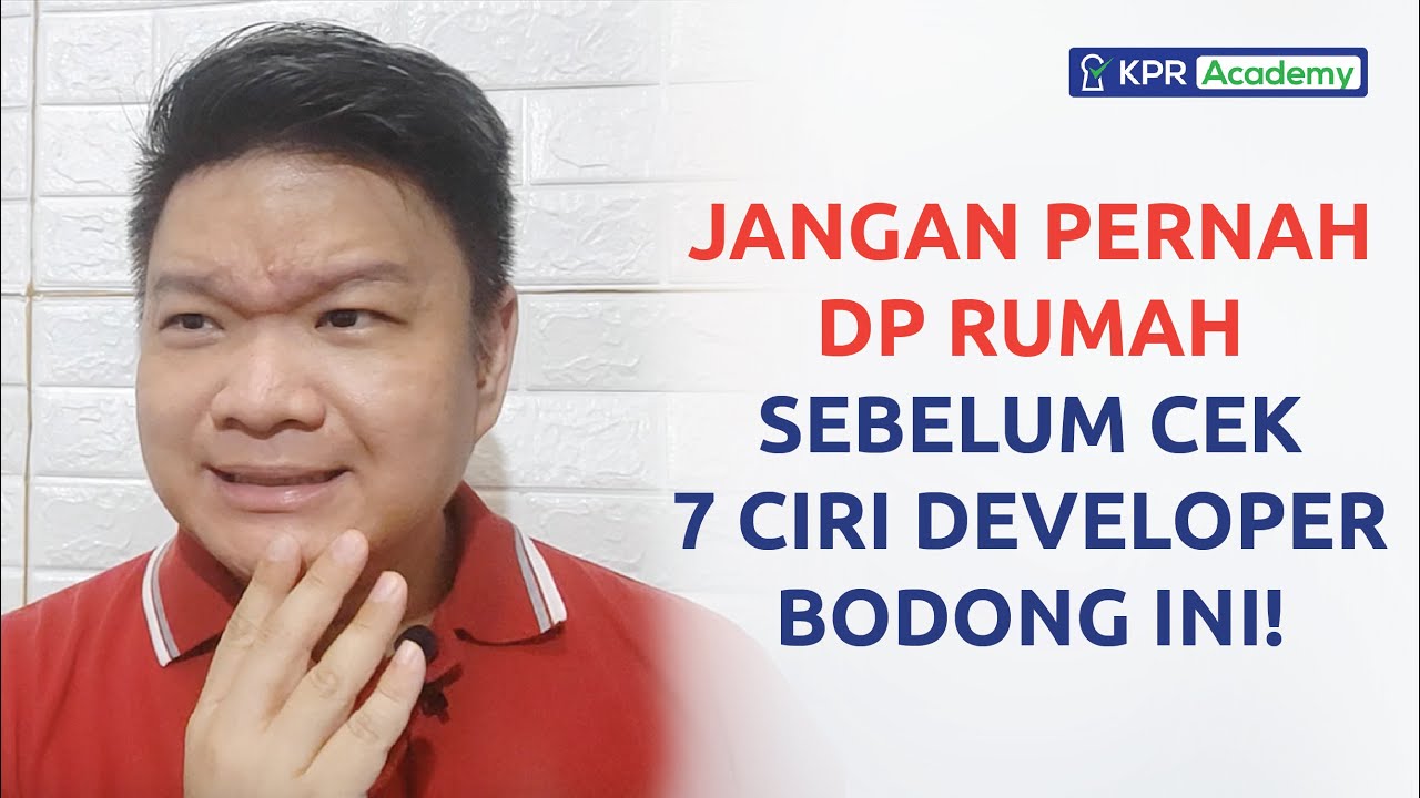 7 Tanda Developer Bodong! Jangan Sampai Tertipu Beli Rumah (Part 1)