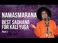 Namasmarana: Best Sadhana for Kali Yuga Part 1